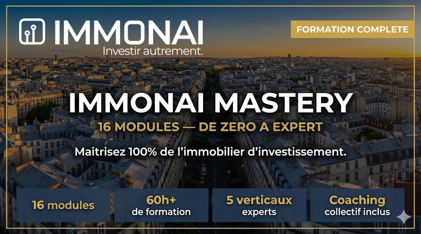 IMMONAI Mastery — Formation Complète